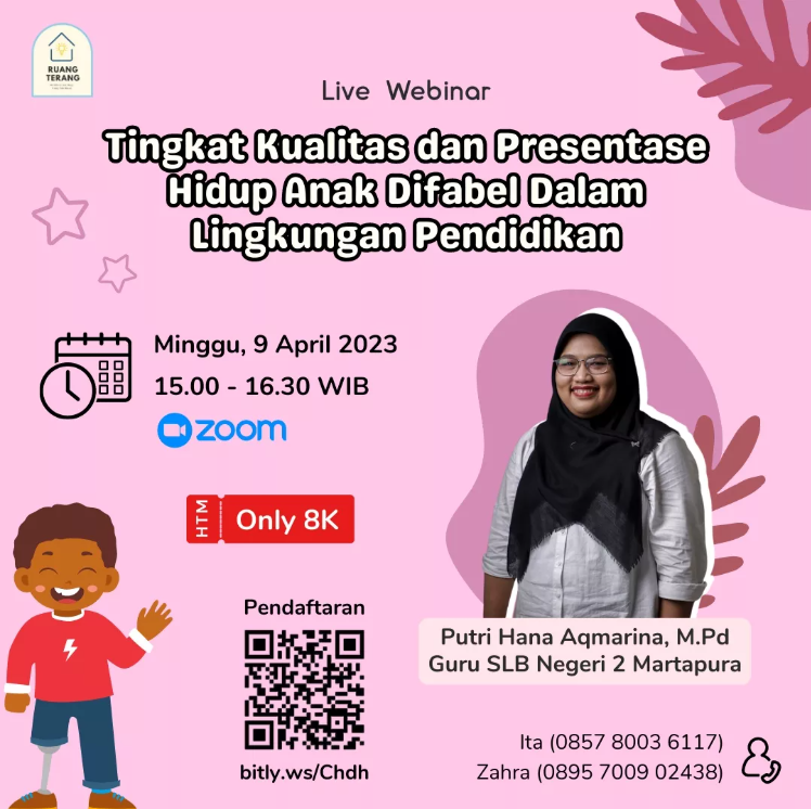 Webinar “Tingkat Kualitas dan Persentase Hidup Anak Difabel dalam Lingkungan Pendidikan”